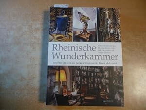 Rheinische Wunderkammer : 200 Objekte aus 200 Jahren Universität Bonn 1818-2018