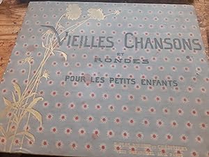 Seller image for vieilles chansons et rondes pour les petits enfants for sale by MBLIVRES