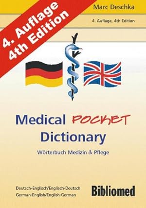 Bild des Verkufers fr Medical Pocket Dictionary. Wrterbuch Medizin und Pflege. Deutsch/Englisch - English/German zum Verkauf von Smartbuy