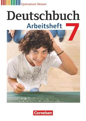 Imagen del vendedor de Deutschbuch 7. Schuljahr. Gymnasium Hessen. Arbeitsheft mit Lsungen a la venta por Smartbuy