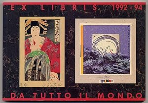 Ex Libris da tutto il mondo 1992-94. XXV Congresso Internazionale dell 'Ex Libris, Milano 7-10. S...