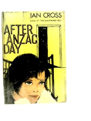 Imagen del vendedor de After Anzac Day a la venta por World of Rare Books