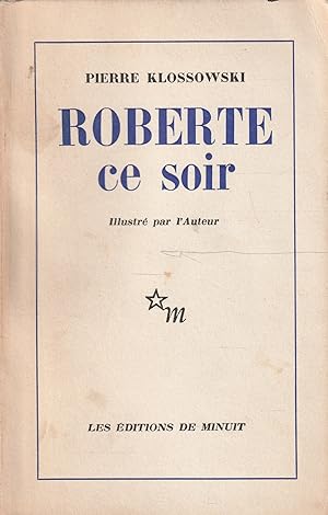 Seller image for Roberte ce soir. Illustr  par l'Auteur for sale by Messinissa libri