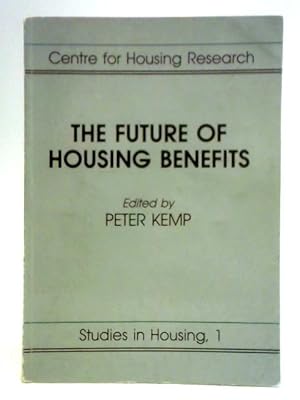 Bild des Verkufers fr The Future of Housing Benefits zum Verkauf von World of Rare Books