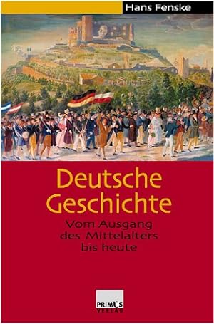 Bild des Verkufers fr Deutsche Geschichte: Vom Ausgang des Mittelalters bis heute zum Verkauf von Gabis Bcherlager