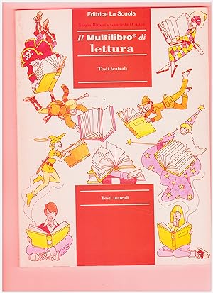 Bild des Verkufers fr Il multilibro di lettura. Testi teatrali. Per la Scuola media zum Verkauf von Libreria IV Fontane S.a.S