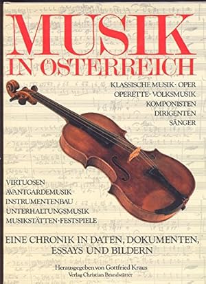 Bild des Verkufers fr Musik sterreich. Eine Chronik in Daten, Dokumenten und Bildern zum Verkauf von Gabis Bcherlager