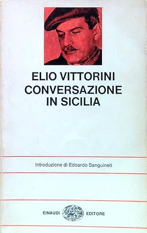 Bild des Verkufers fr Conversazione in Sicilia zum Verkauf von Librodifaccia