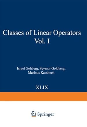 Seller image for Classes of Linear Operators Vol. I for sale by Rheinberg-Buch Andreas Meier eK