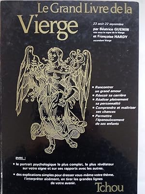 Bild des Verkufers fr Les Grands livres du zodiaque. Tome 3 : Le Grand livre de la Vierge zum Verkauf von Versandantiquariat Jena