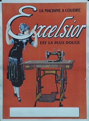 "MACHINE à COUDRE L'EXCELSIOR" Affiche originale entoilée / Litho Imp. MAURICE DUPUY Paris (1905)