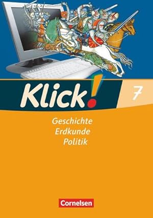 Bild des Verkufers fr Klick! 7. Schuljahr. Arbeitsheft. Geschichte, Erdkunde, Politik - Westliche Bundeslnder zum Verkauf von Smartbuy