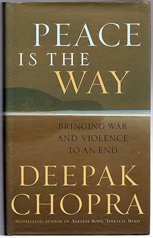 Seller image for Peace Is the Way : Bringing War and Violence to an End for sale by Michael Moons Bookshop, PBFA