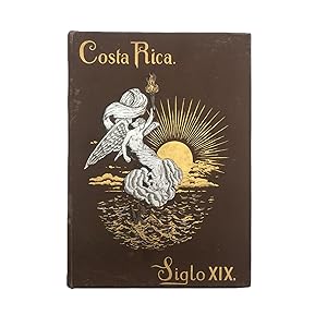 Revista de Costa Rica en el siglo XIX. Tomo primero (all published).