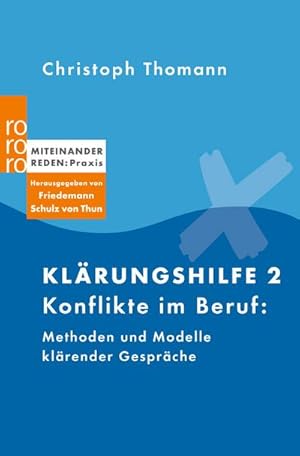 Bild des Verkufers fr Klrungshilfe 2 : Konflikte im Beruf: Methoden und Modelle klrender Gesprche zum Verkauf von Smartbuy