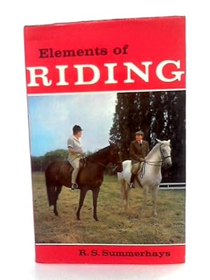 Seller image for Elements Of Riding for sale by World of Rare Books