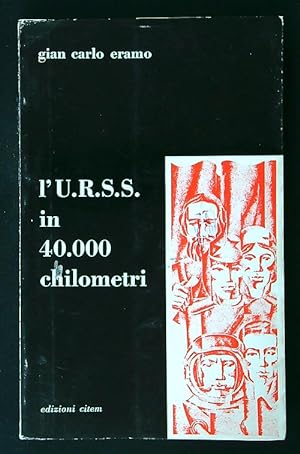 Imagen del vendedor de L'URSS in quarantamila chilometri a la venta por Librodifaccia