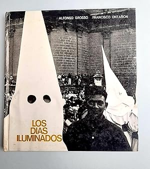 Los Días Iluminados. Semana Santa en Andalucía