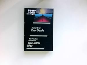 Image du vendeur pour Das Genie / Das wilde Ufer : Utopische Geschichten und Science-fiction-Romane. mis en vente par Antiquariat Buchhandel Daniel Viertel