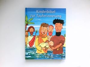 Seller image for Kinderbibel zur Tauferinnerung : Sonderausgabe. for sale by Antiquariat Buchhandel Daniel Viertel