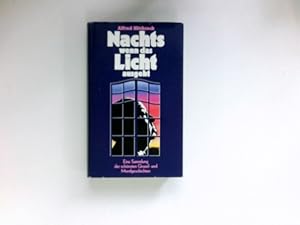 Nachts, wenn das Licht ausgeht. [Bearb.: Manfred Zeller]