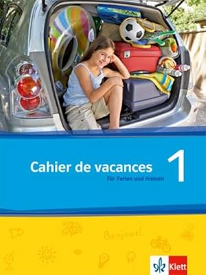 Bild des Verkufers fr Dcouvertes Srie jaune und bleue 1. Cahier de vacances : Das Heft fr Ferien und Freizeit zum Verkauf von Smartbuy