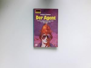 Der Agent : [Aus d. Amerikan. von Susi-Maria Roediger] / Terra-Taschenbuch ; 297; Pabel-Taschenbuch