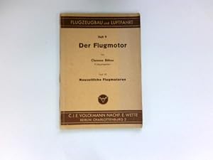 Bild des Verkufers fr Der Flugmotor : Teil III - Neuzeitliche Flugmotoren. zum Verkauf von Antiquariat Buchhandel Daniel Viertel