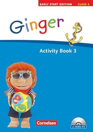 Bild des Verkufers fr Ginger - Early Start Edition 3. 3. Schuljahr. Activity Book mit Lieder-/Text-CD zum Verkauf von Smartbuy