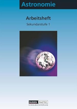 Seller image for Astronomie. Arbeitsheft. Sekundarstufe I. Arbeitsheft : Faszinierende Astronomie for sale by Smartbuy