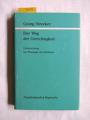 Immagine del venditore per Der Weg der Gerechtigkeit. Untersuchungen zur Theologie des Matthus. venduto da Versandantiquariat Dr. Wolfgang Ru