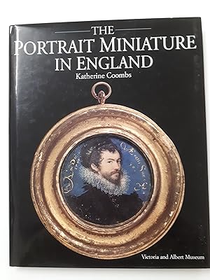 Image du vendeur pour The Portrait Miniature in England mis en vente par Cambridge Rare Books