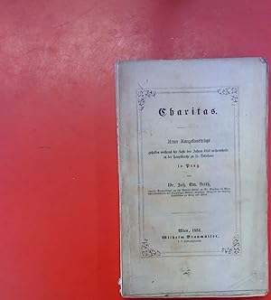 Seller image for Charitas (Neun Kanzelvortrge gehalten whrend der Faste des Jahres 1851 mehrenteils in der Hauptkirche zu St. Nicolaus in Prag). for sale by biblion2