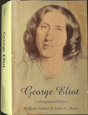 Imagen del vendedor de George Eliot A Bibliographical History a la venta por Madoc Books (ABA-ILAB)