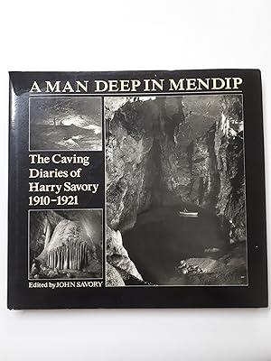 Seller image for A Man Deep in Mendip for sale by Cambridge Rare Books