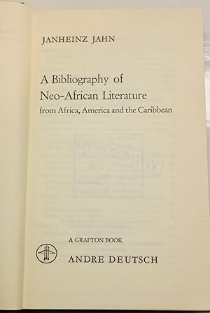 Seller image for A bibliography of neo-african literature from Africa, America and the Carabbean for sale by Librairie Michel Morisset, (CLAQ, ABAC, ILAB)