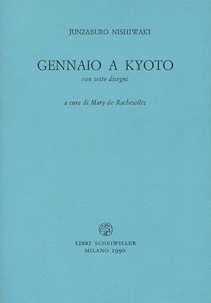 Seller image for Gennaio a Kyoto for sale by Studio Bibliografico Marini