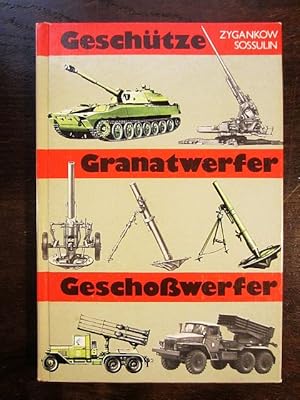 Geschütze Granatwerfer Geschosswerfer