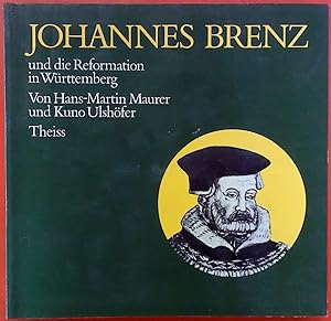 Bild des Verkufers fr Johannes Brenz und die Reformation in Wrttemberg zum Verkauf von biblion2