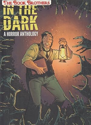 Imagen del vendedor de In The Dark: A Horror Anthology a la venta por THE BOOK BROTHERS