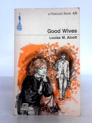 Bild des Verkufers fr Good Wives zum Verkauf von World of Rare Books