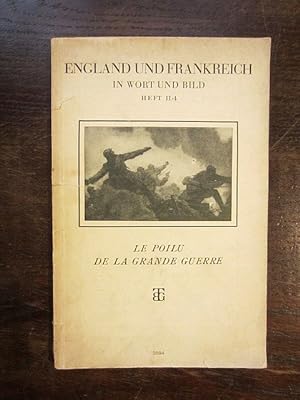 England und Frankreich in Wort und Bild Heft II/4: Le Poilu de la Grande Guerre. Épisodes dramati...
