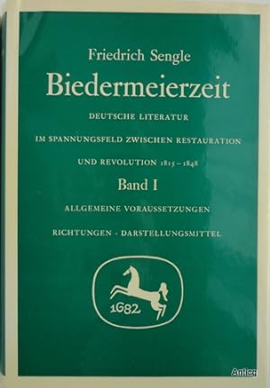 Biedermeierzeit. Deutsche Literatur im Spannungsfeld zwischen Restauration und Revolution 1815 - ...