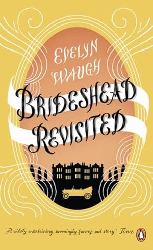 Seller image for Brideshead Revisited : The Sacred And Profane Memories Of Captain Charles Ryder for sale by Smartbuy