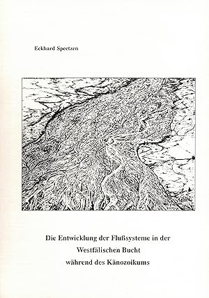 Imagen del vendedor de Die Entwicklung der Flusysteme in der Westflischen Bucht whrend des Knozoikums a la venta por Paderbuch e.Kfm. Inh. Ralf R. Eichmann