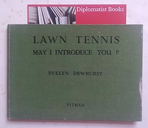 Lawn Tennis: May I Introduce You?