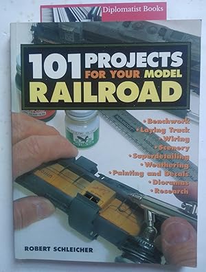 101 Projects for Your Model Railroad