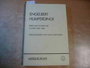 Bild des Verkufers fr Engelbert Humperdinck - Briefe und Tagebcher. Teil: 3 (1883-1886) zum Verkauf von Gebrauchtbcherlogistik  H.J. Lauterbach