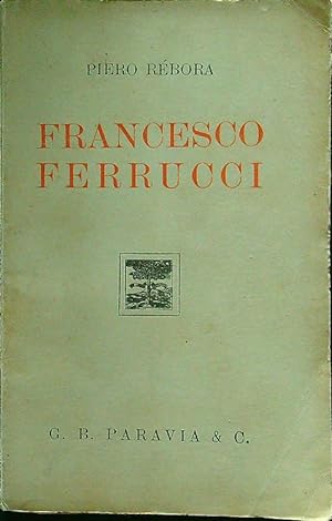 Bild des Verkufers fr Francesco Ferrucci zum Verkauf von Librodifaccia