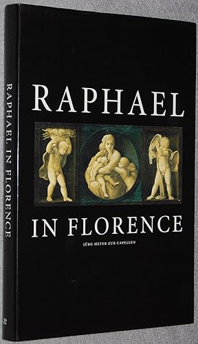 Bild des Verkufers fr Raphael in Florence zum Verkauf von Springhead Books